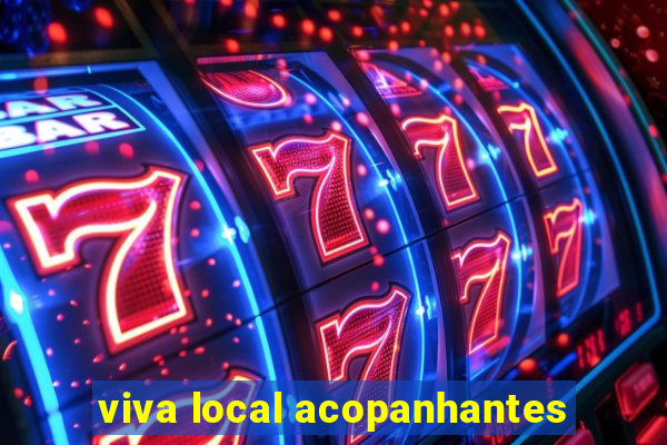 viva local acopanhantes